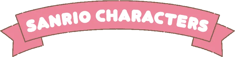 SANRIO CHARACTERS