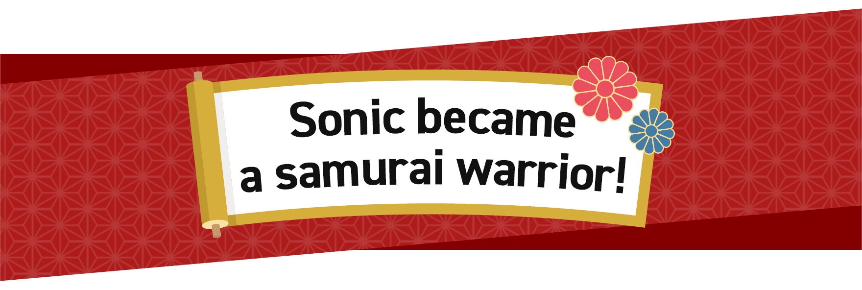 Sonic Became a samurai warrior!